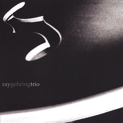 Ray Gehring Trio