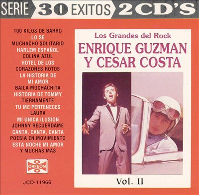 30 Exitos: Enrique Guzman Y Cesar Costa, Vol. 2