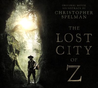 The Lost City of Z, film score 