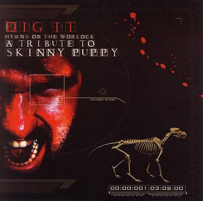 Dig It: A Tribute to Skinny Puppy