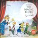 Mozart: The Magic Flute for Kids