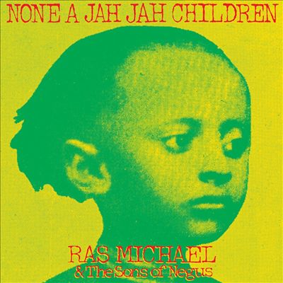 None a Jah Jah Children