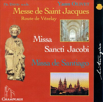 Vézelay: Missa Sancti Jacobi