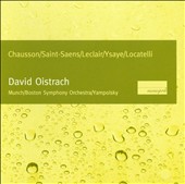 David Oistrach Performs Chausson, Saint-Saens, Leclair, Ysaye & Locatelli