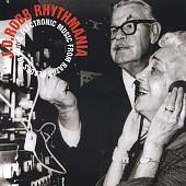 J.D. Robb Rhythmania: Electronic Music from Razor Blades to Moog