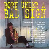 Born Under a Bad Sign [Alex]