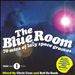 Blue Room: 70 Mins of Lazy Space Grooves