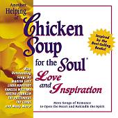 Chicken Soup for the Soul: Another Helping of Love & Inspiration