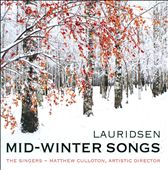 Morten Lauridsen: Mid-Winter Songs