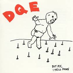 baixar álbum DQE - But Me I Fell Down