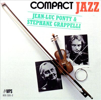 Compact Jazz: Jean-Luc Ponty & Stephane Grappelli