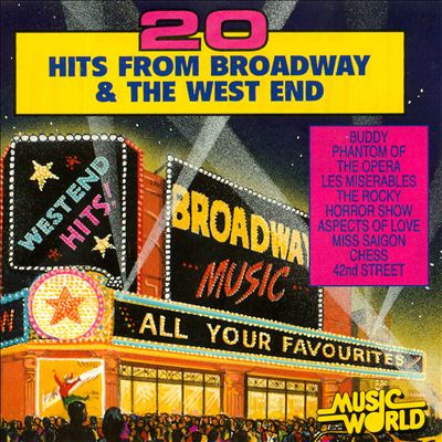 20 Hits from Broadway & the West End