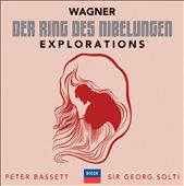 Wagner: Der Ring Des Nibelungen - Explorations