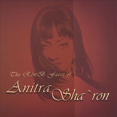 The R&B Faces of Anitra Sha'ron