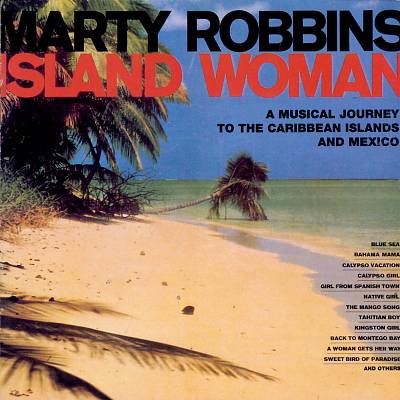 Island Woman: A Musical Journey to the Caribbean & Mexico