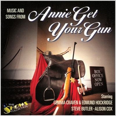 Songs and Music from Annie Get Your Gun