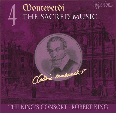 Monteverdi: The Sacred Music, Vol. 4