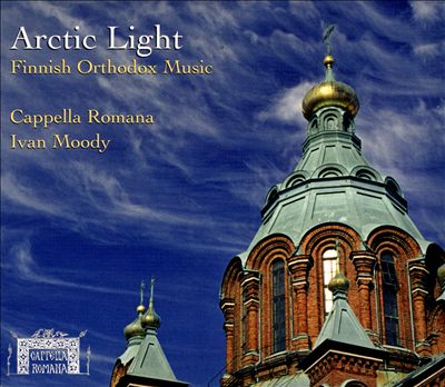 Arctic Light: Finnish Orthodox Music
