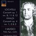 Locatelli: Concerti, Op. 1 Nos. 8, 11 & 12; Vivaldi: Concerti, Op. 4 Nos. 1, 2 & 3