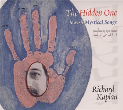 The Hidden One: Jewish Mystical Songs