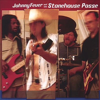 Johnny Fever and the Stonehouse Posse