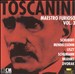 Toscanini: Maestro Furioso, Vol. 3, Disc 3