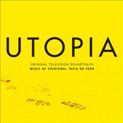 last ned album Cristobal Tapia De Veer - Utopia Original Television Soundtrack