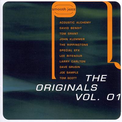 Smooth Jazz: The Originals, Vol. 1