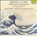 Debussy: La Mer; Prélude à l'après-midi d'un faune; Danse sacrée et profane