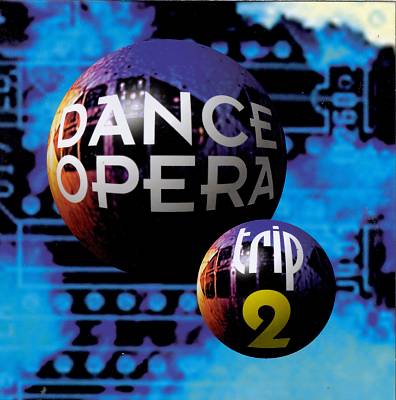 Dance Opera Trip, Vol. 2 [Never]