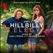 Hillbilly Elegy [Original Motion Picture Soundtrack]