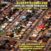Albert Schnelzer: Tales from Suburbia; Crazy Diamond; Brain Damage