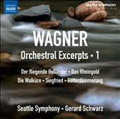 Wagner: Orchestral Excerpts, Vol. 1