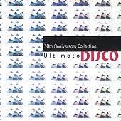 Ultimate Disco: 30th Anniversary Collection