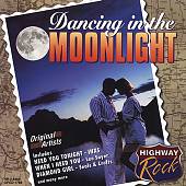 Highway Rock: Dancing in the Moonlight