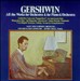 Gershwin: All Works for Orchestra & for Piano & Orchestra