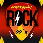 Generación Rock 00's