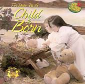 For Unto Us a Child Is Born