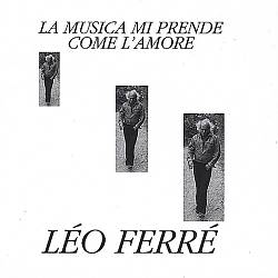 télécharger l'album Léo Ferré - La Musica Mi Prende Come LAmore