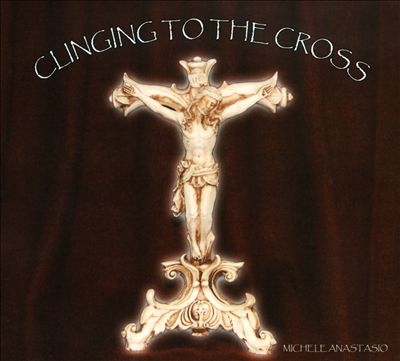 Clinging To the Cross