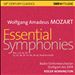 Wolfgang Amadeus Mozart: Essential Symphonies