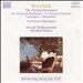 Wagner: The Flying Dutchman, Lohengrin, Tannhäuser (Orchestral Highlights)