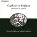 Orpheus in England: Dowland & Purcell