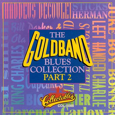 The Goldband Blues Collection, Vol. 2