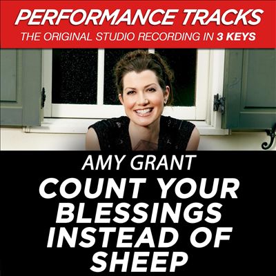 Count Your Blessings Instead of Sheep [Premiere Performance Track]