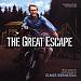 The Great Escape [Original Motion Picture Score]