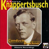 H. Knappertsbusch Legacy, Vol. 1