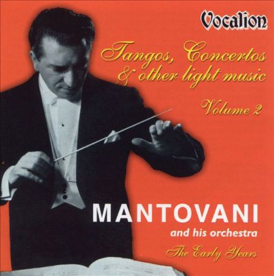 Tangos, Concertos & Other Light Music: The Early Years, Vol. 2