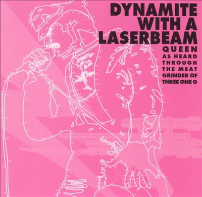Dynamite with a Laserbeam: Queen as Heard Through the Meat Grinder of Three One G