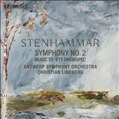 Stenhammar: Symphony No. 2; Music to 'Ett Drömspel'